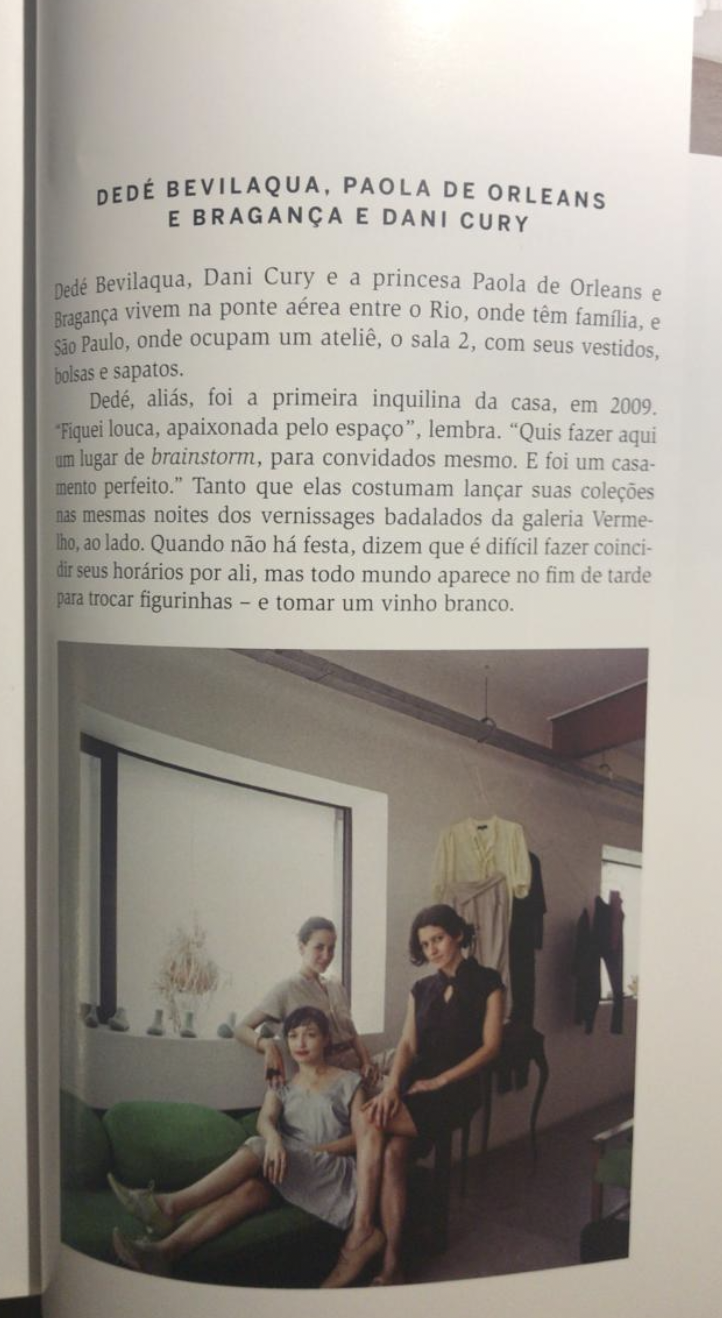 Dedé Bevilaqua, Paola de Orleans e Bragança e Dani Cury